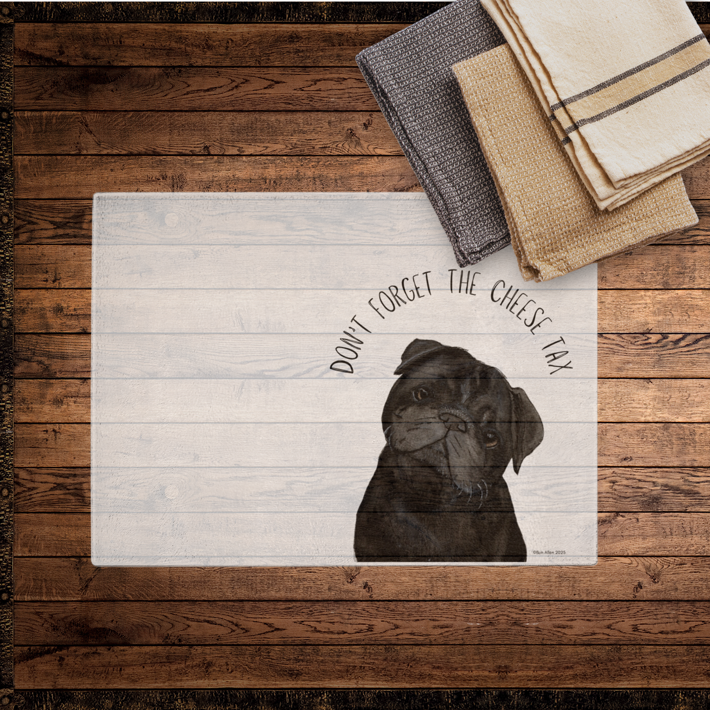 Pug Cheese Tax Glass Chopping Board