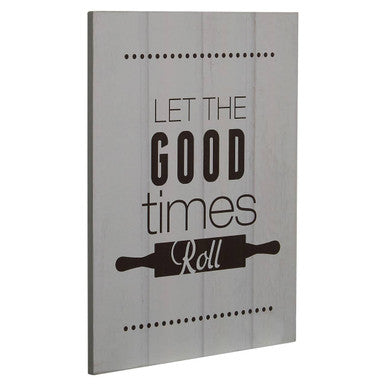 Let the Good Times Roll Wall Plaque | Pun and Games