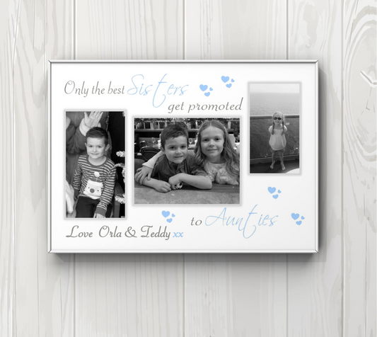 Only the best Sisters get promoted to Aunties quote print