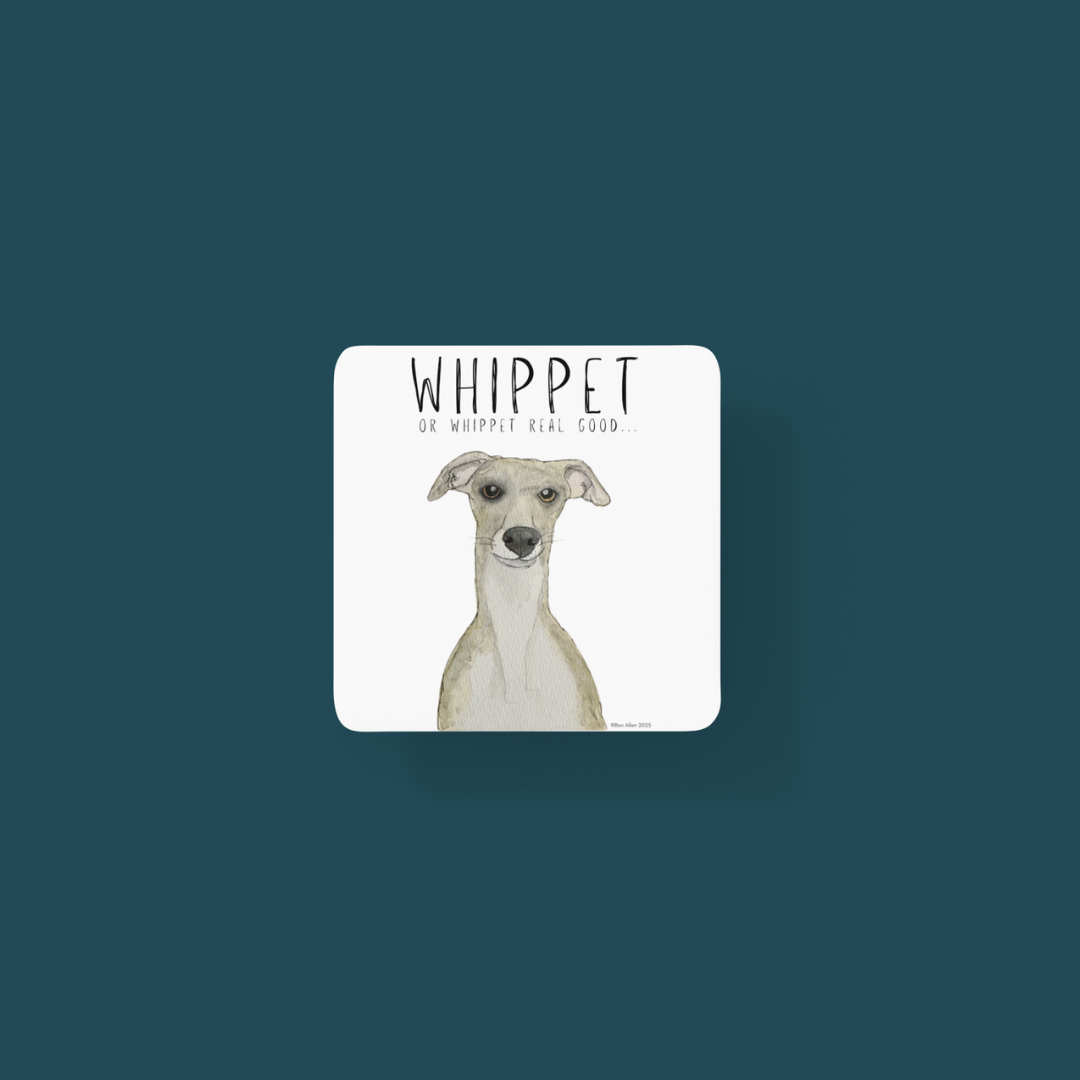Whippet Real Good – Set of 4 Whippet Coasters!