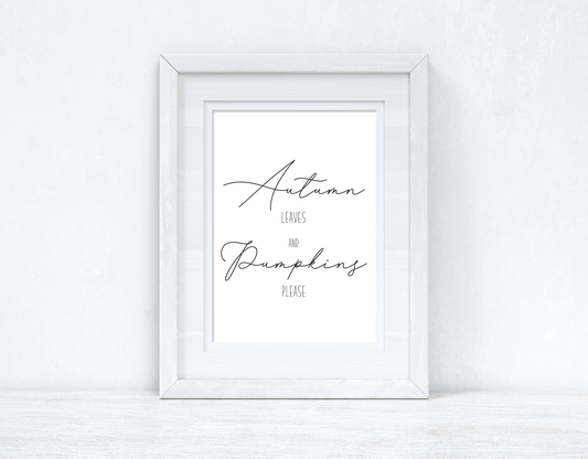 Autumn Leaves And Pumpkins Please Portrait Autumn Seasonal Wall Home Decor Print