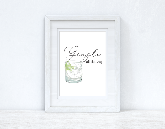 Gingle All The Way Christmas Seasonal Wall Home Decor Print