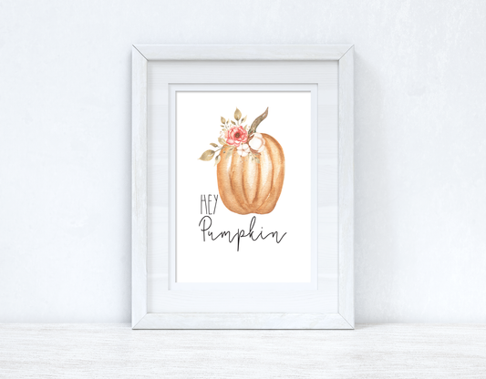 Hey Pumpkin Autumn Seasonal Wall Home Decor Print