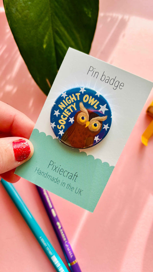 Night owl Society Badge or Magnet