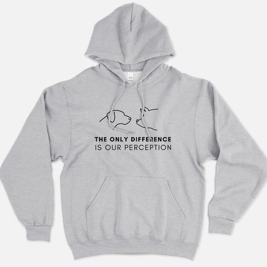 The Only Difference Is Our Perception Hoodie (Unisex)