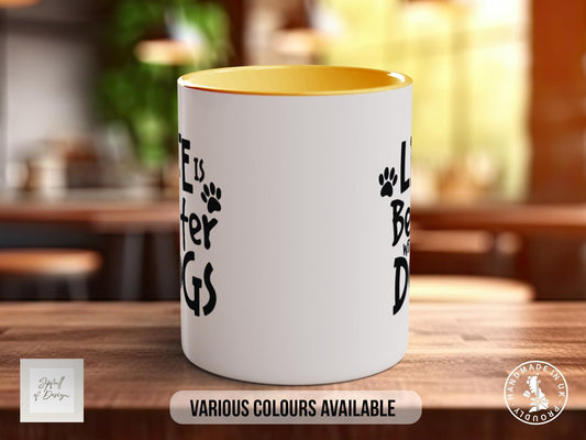 Life is Better with Dogs Mug, Dog Lover Gift, Cute Paw Print Coffee Cup, Dog Mum or Dad Mug, Colourful Pet Owner Gift Idea