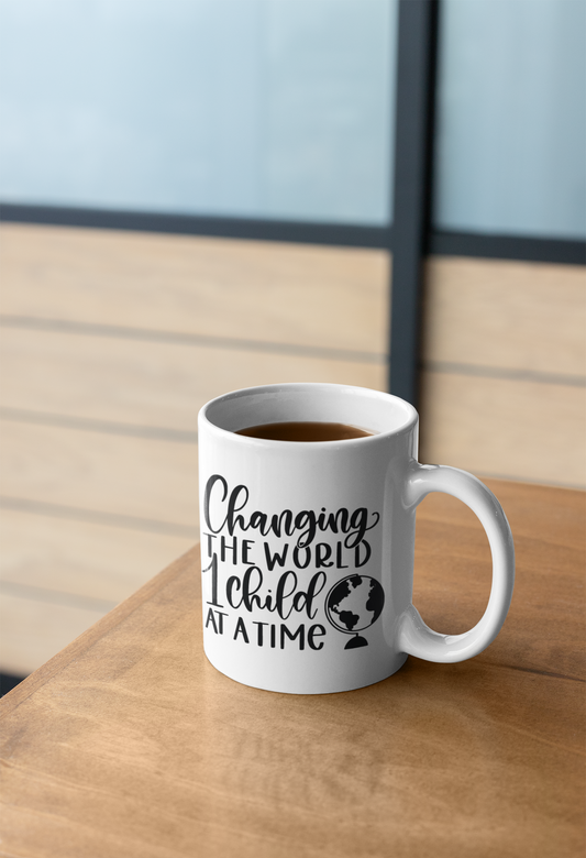Changing The World 1 Child At A Time Teacher Mug