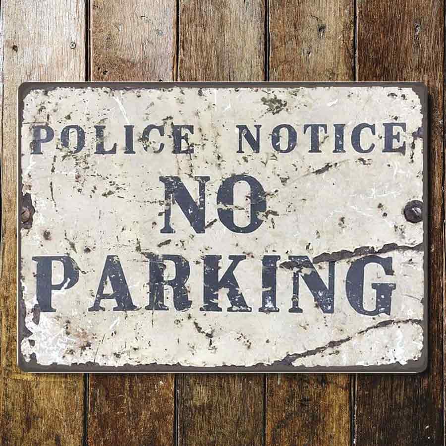 Vintage Police Notice No Parking Metal Sign