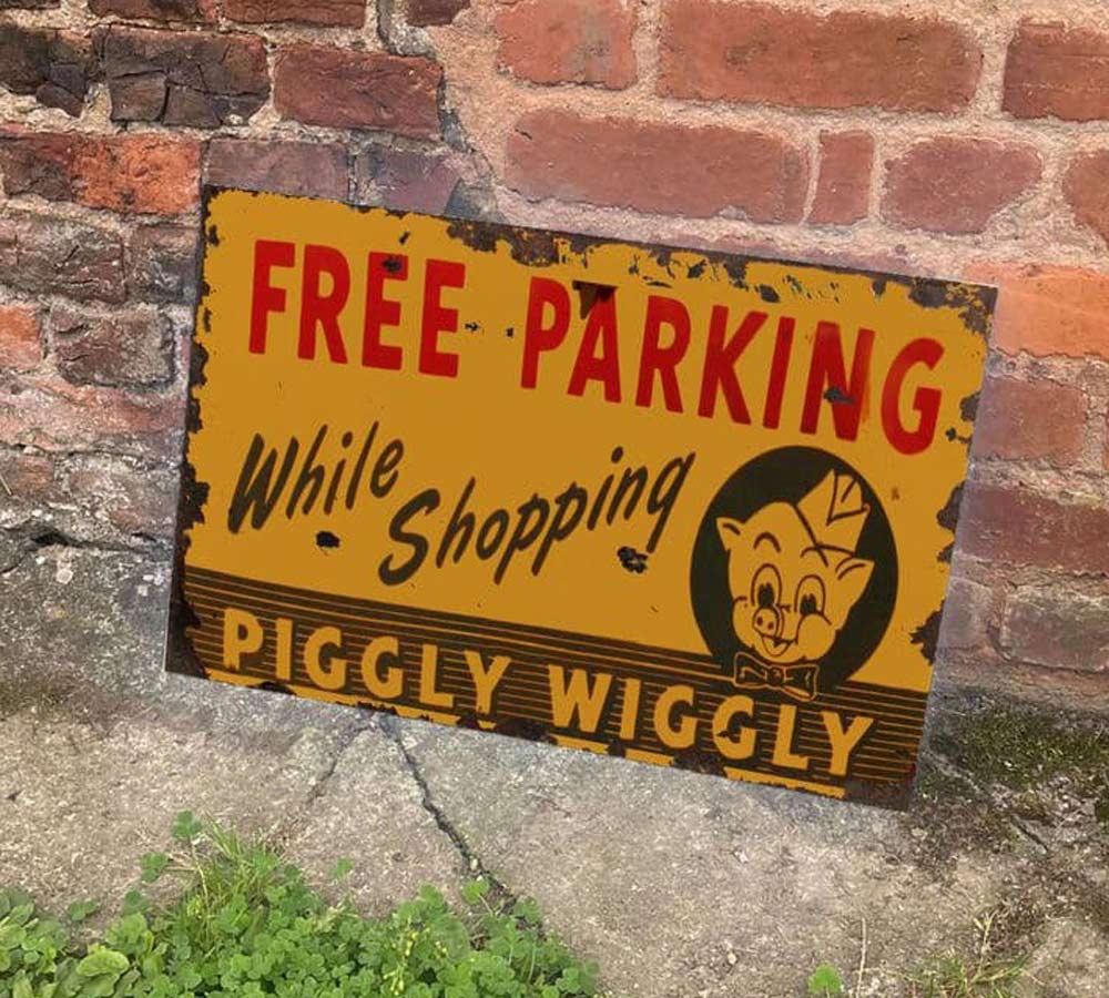 Vintage Piggly Wiggly Sign - Free Parking While Shopping