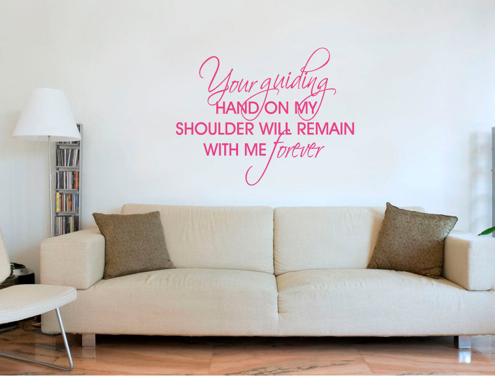 Your Guiding Hand Vinyl Wall Quote