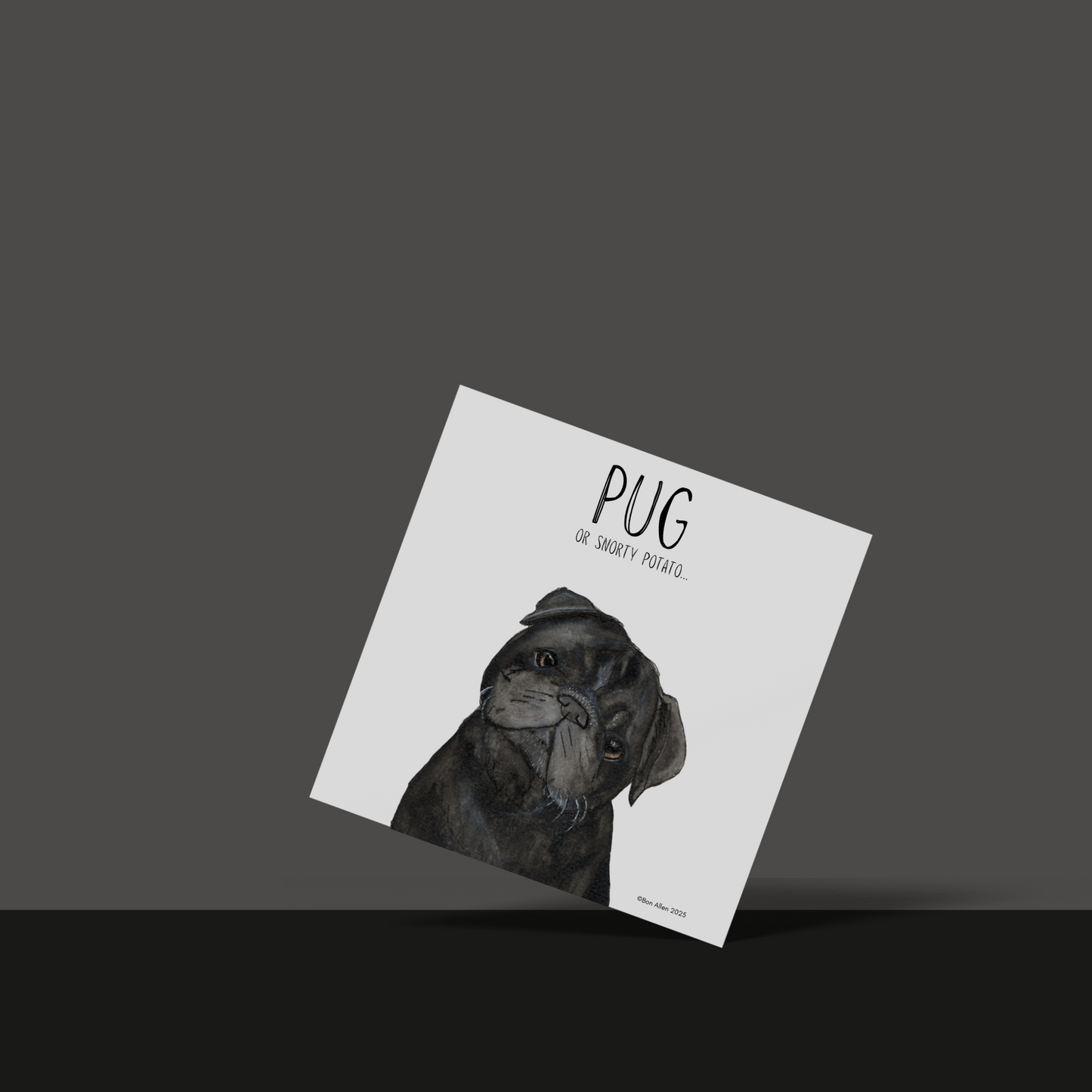 Snorty Potato Greetings – The Perfect Pug Card!