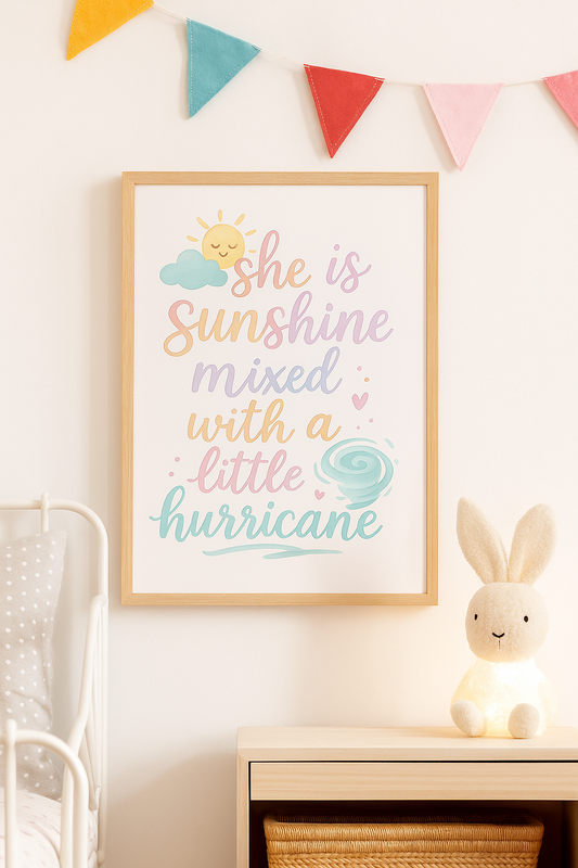 She Is Sunshine Mixed With a Little Hurricane – Girls’ Room Quote Wall Art