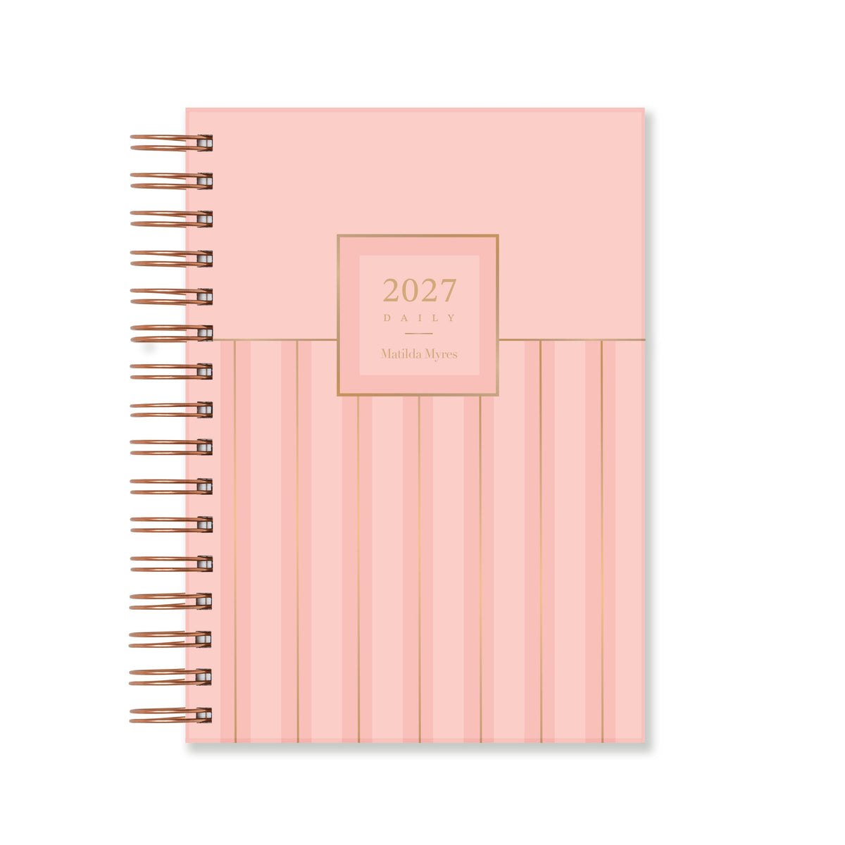Matilda Myres | 2027 Diary - A5 Daily Planner with Rose Gold Wiro | Day-to-Page