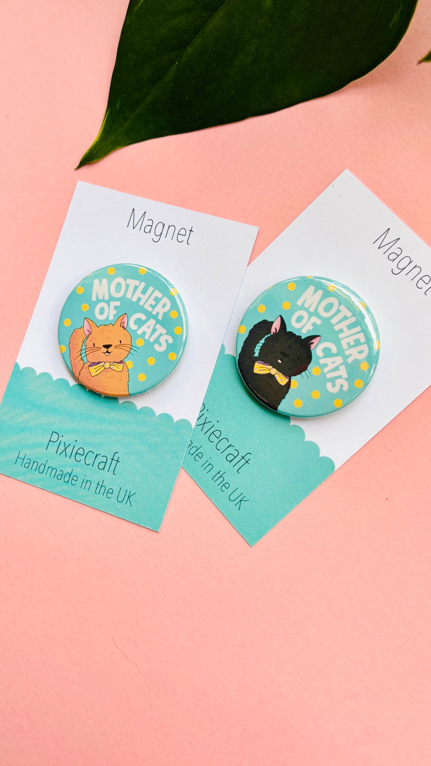 Mother of Cats Gift Pin Badge or Magnet- Handmade Accessory