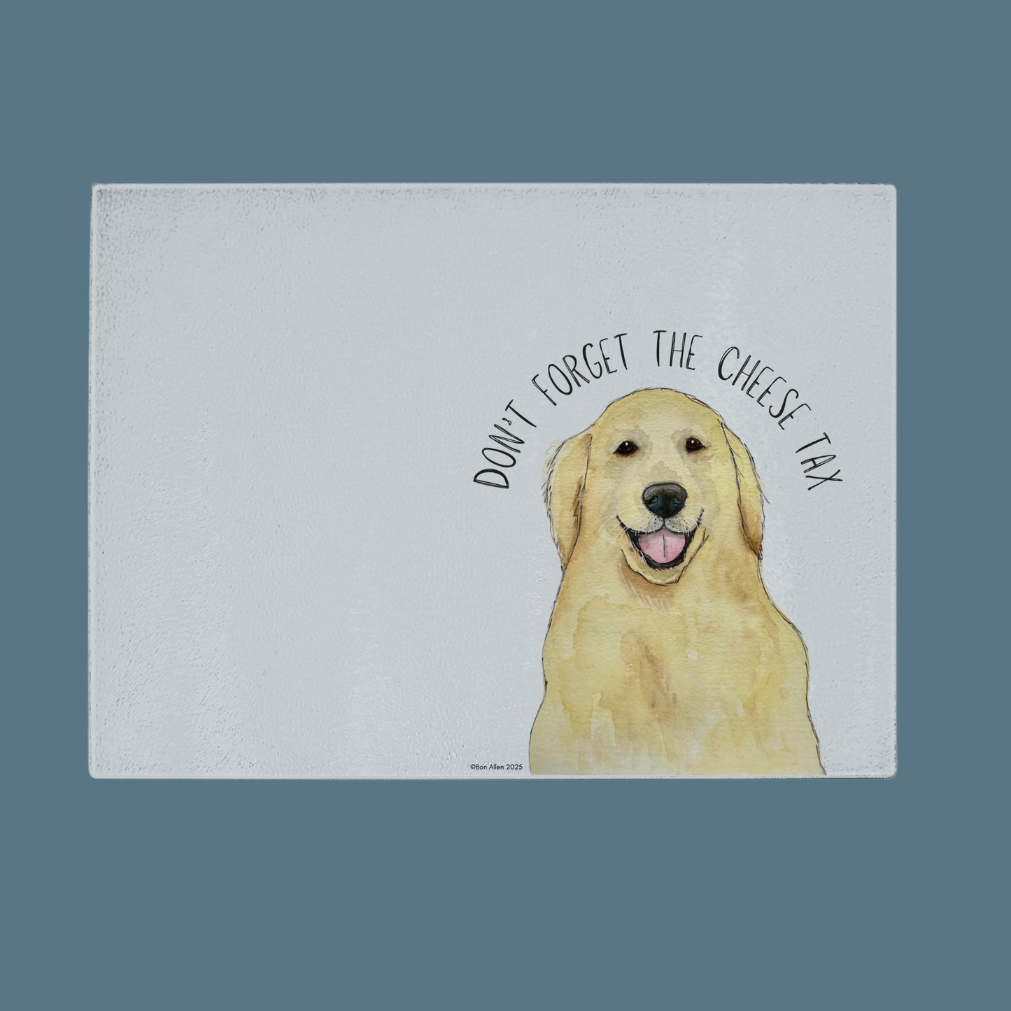 Golden Rule: Pay the Cheese Tax – Chopping Board