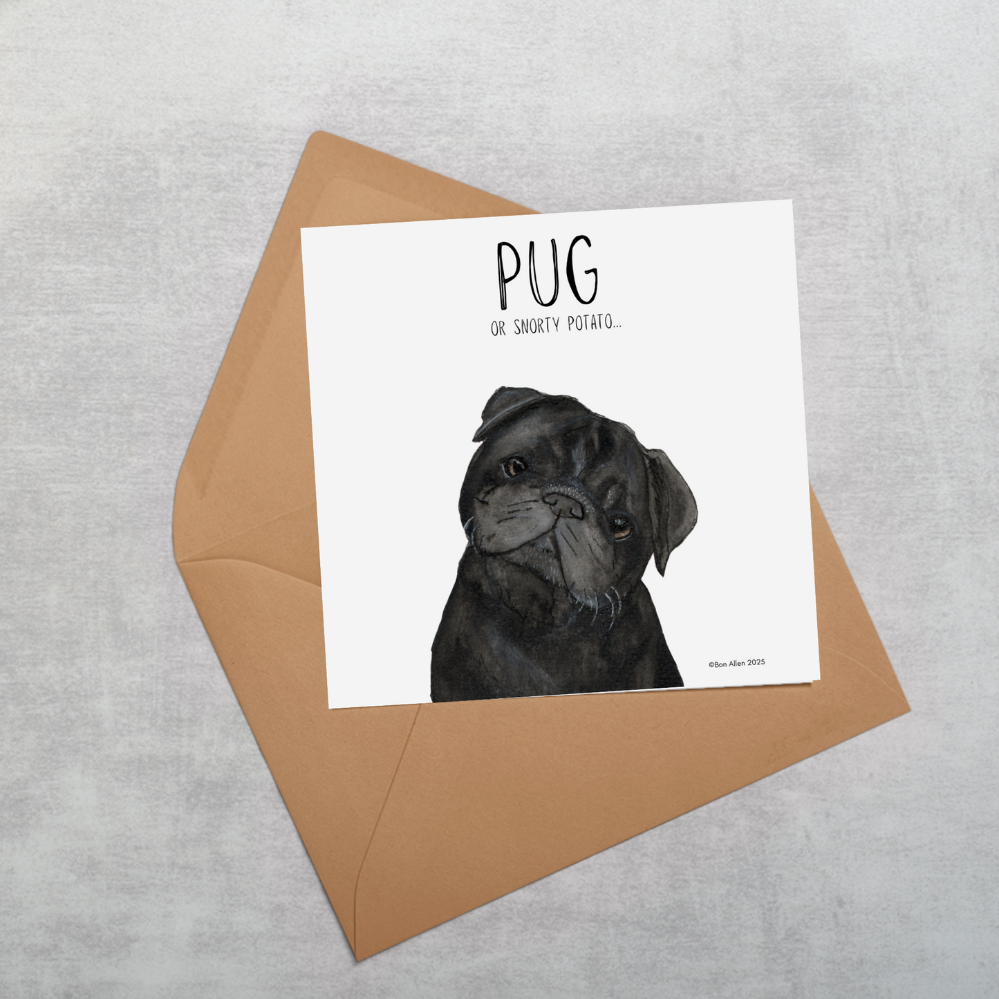 Snorty Potato Greetings – The Perfect Pug Card!