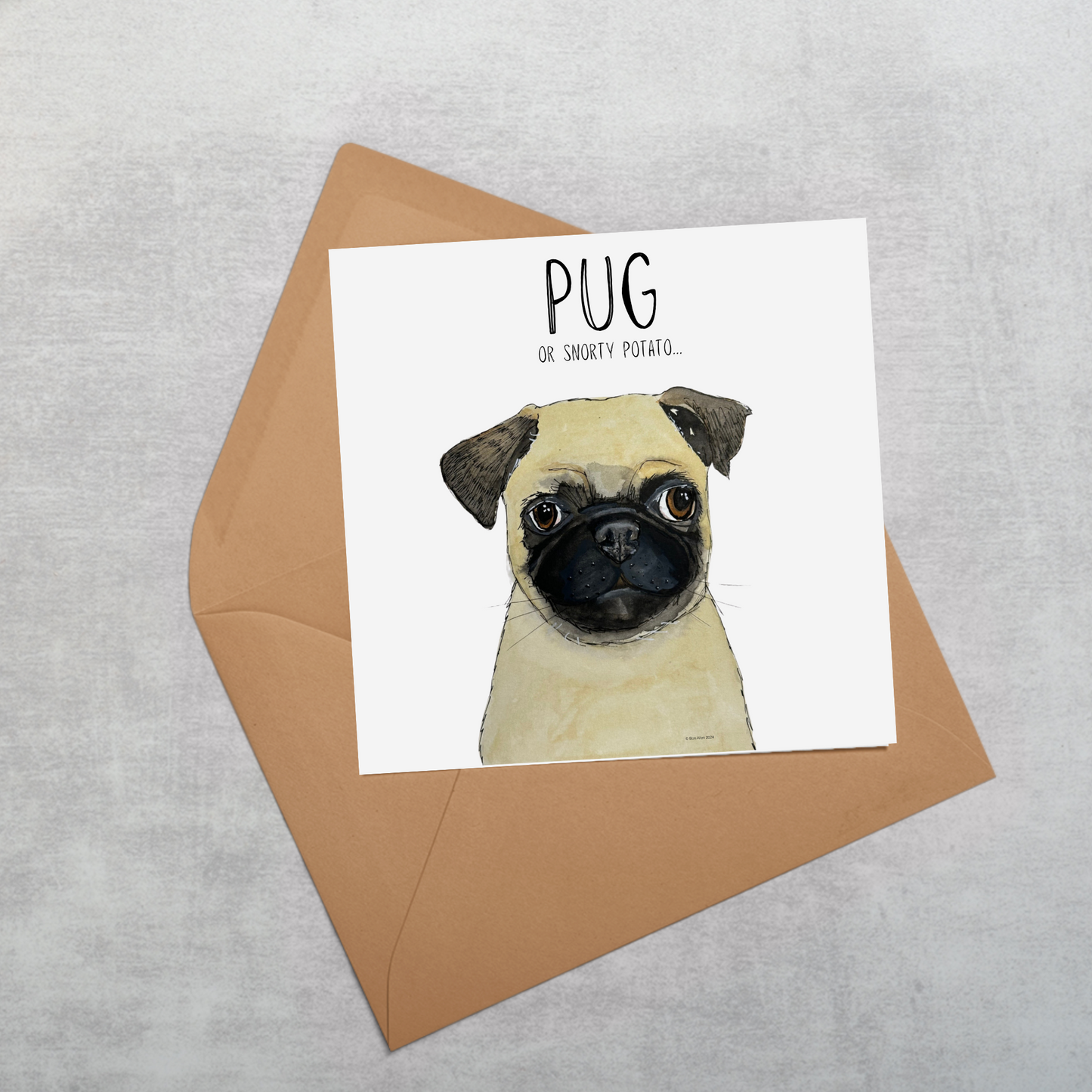 Snorty Potato Greetings – The Perfect Pug Card!