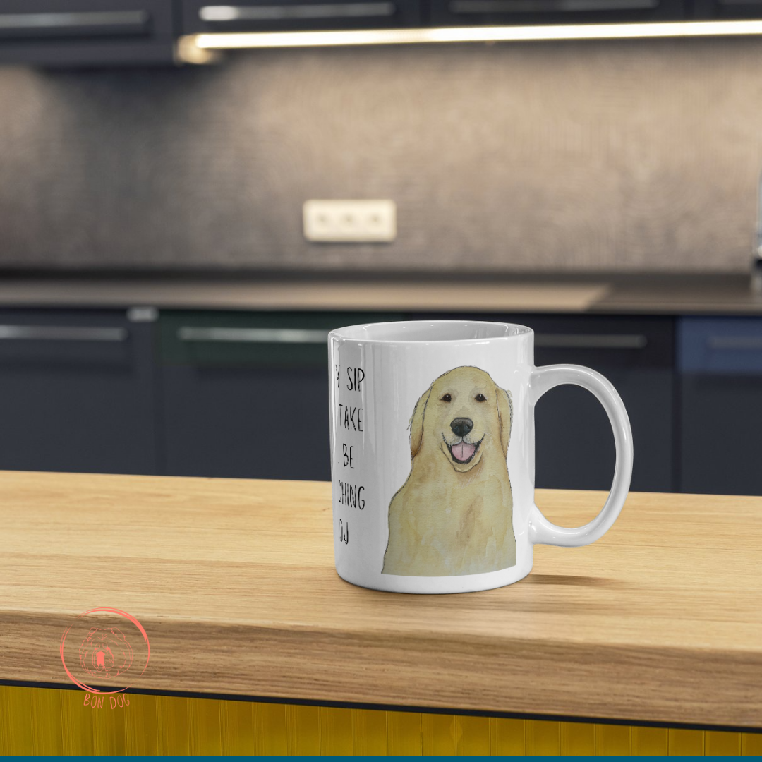 Golden Retriever Mug – ‘Every Sip You Take, I’ll Be Watching You