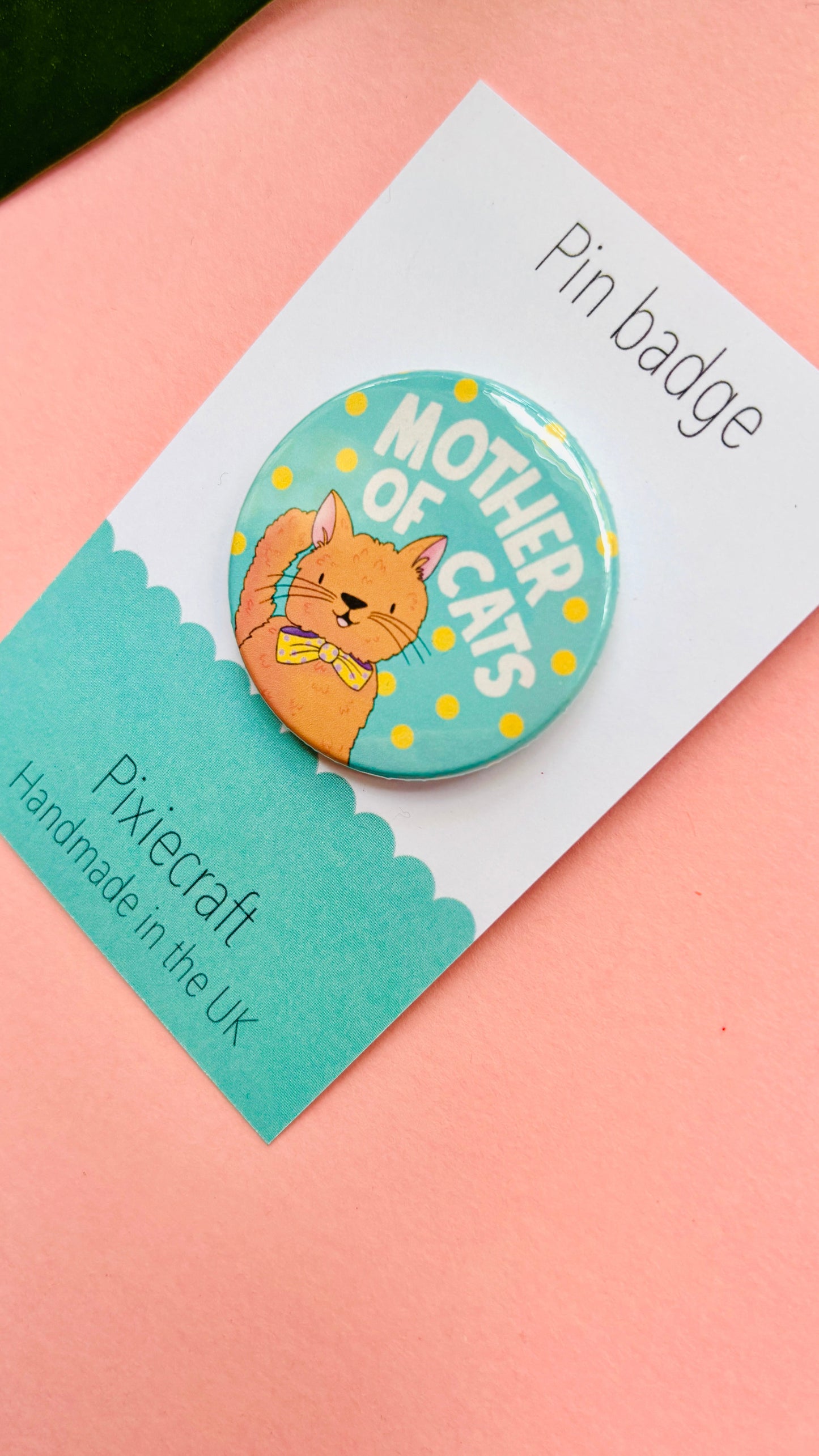 Mother of Cats Gift Pin Badge or Magnet- Handmade Accessory