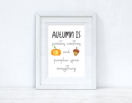 Autumn Is Autumn Seasonal Wall Home Decor Print