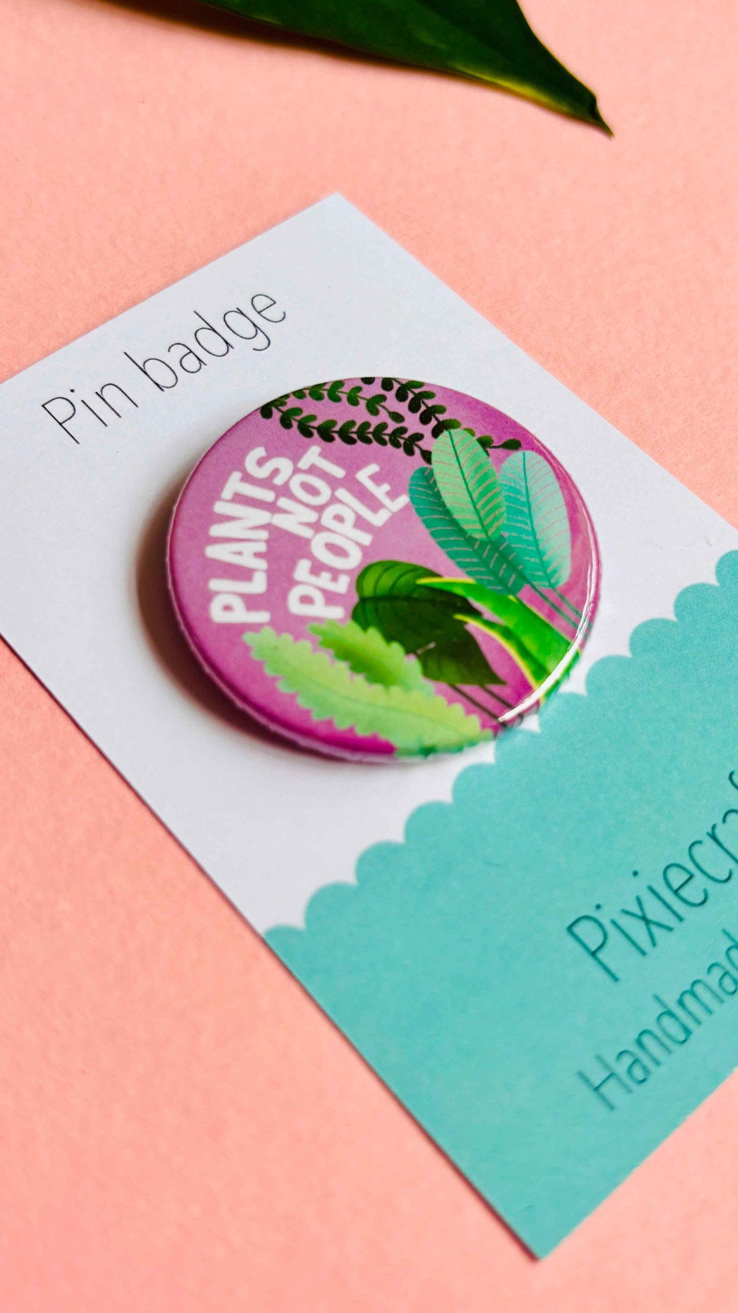 Plants Not People Funny Badge or Magnet
