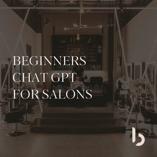 ChatGPT for Salons – Beginner’s Course