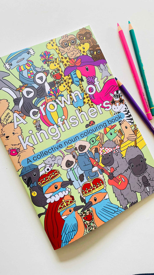 A crown of kingfishers: A collective noun colouring book