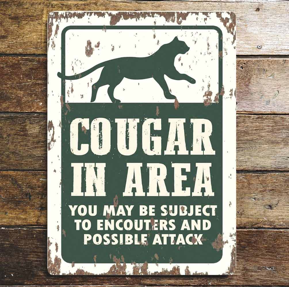 Distressed Effect Cougar In Area Metal Warning Sign