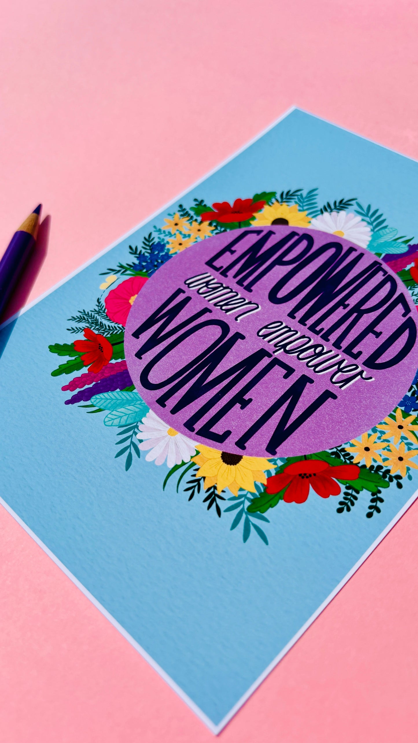 Empowered Women Feminist Art Print – Feminist Wall Art with Inspirational Quote