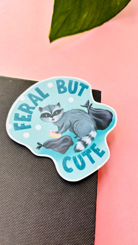 Feral but Cute – Handmade Raccoon Funny Vinyl Sticker