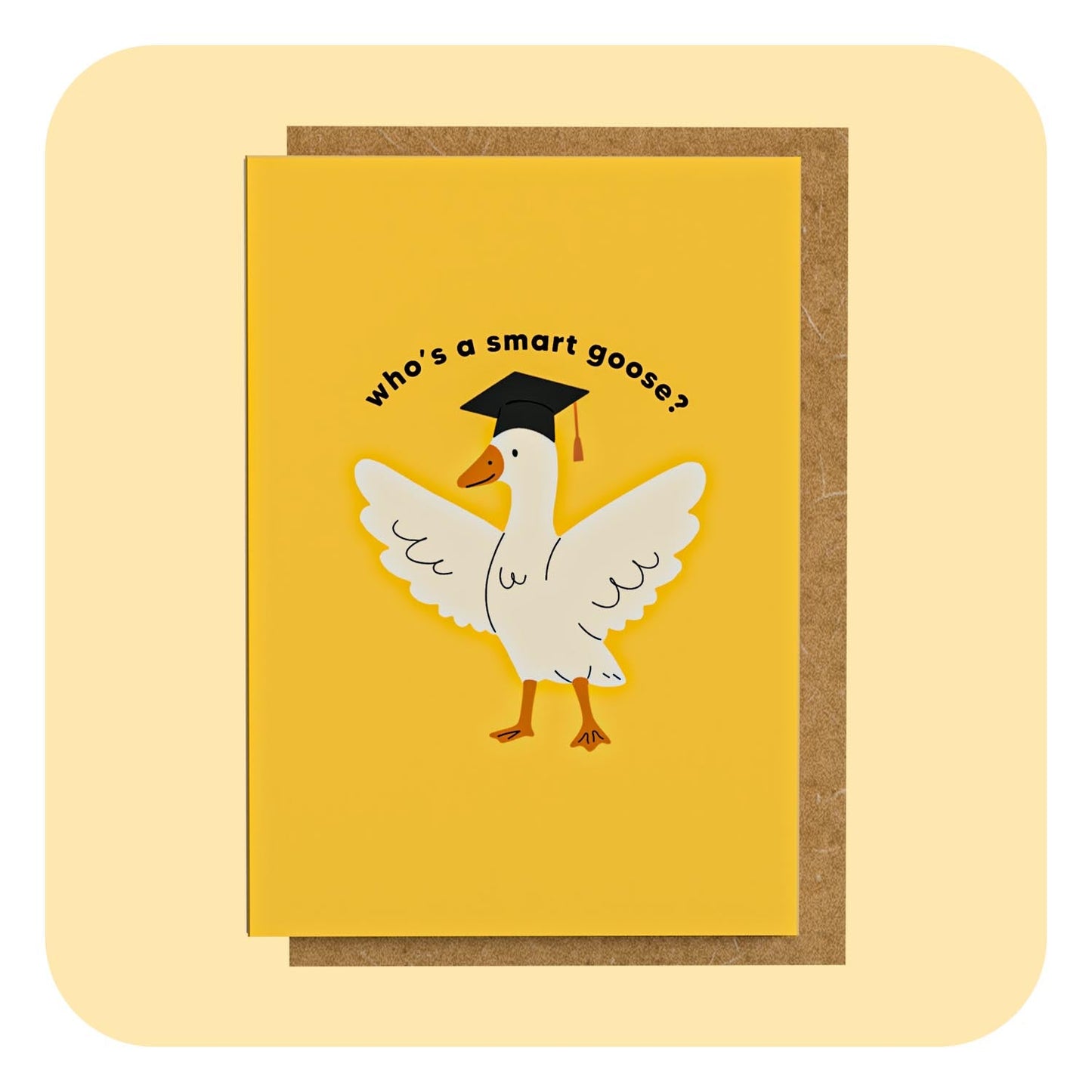 Mini Greeting Card - Who's A Smart Goose?