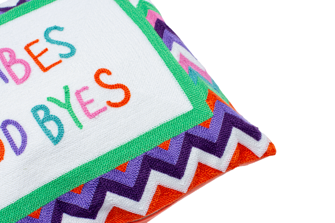 Good Vibes or Good Byes Needlepoint Pillow