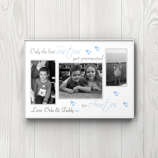 Only the best Sisters get promoted to Aunties quote print