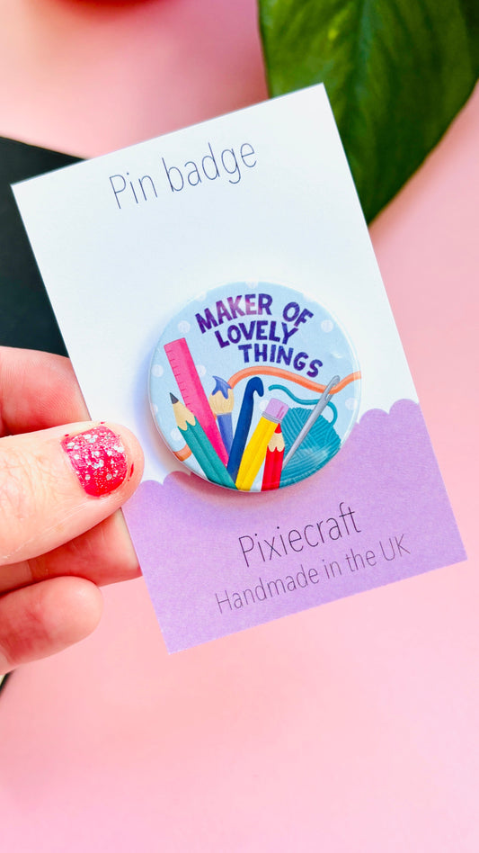 Maker of Lovely Things – Handmade Artist Badge or Magnet