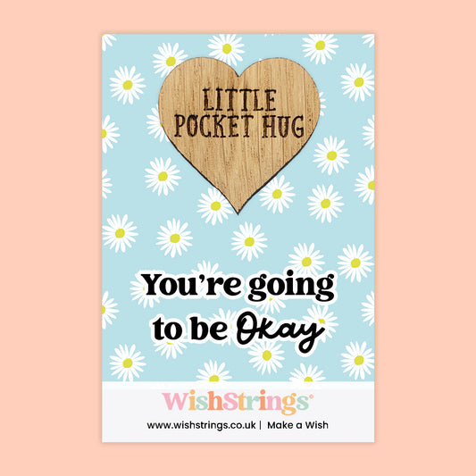 Pocket Hug - You Are Going to Be Okay | Comfort & Encouragement Gift | Keepsake Token for Sending a Hug, Support & Thinking of You