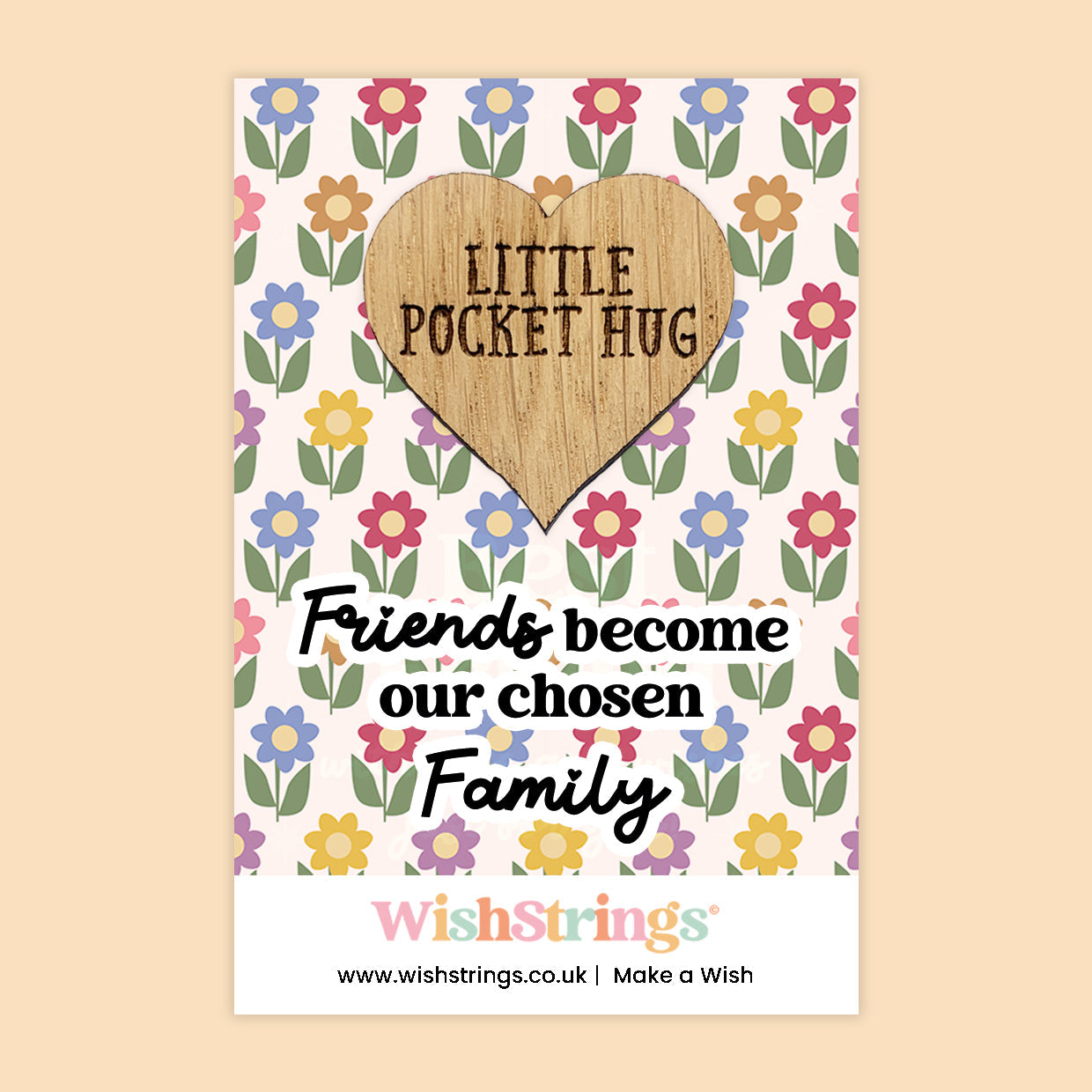 Pocket Hug - Friends Become Our Chosen Family | Thoughtful Long Distance Gift | Keepsake Token for Sending Hugs to a Special Friend