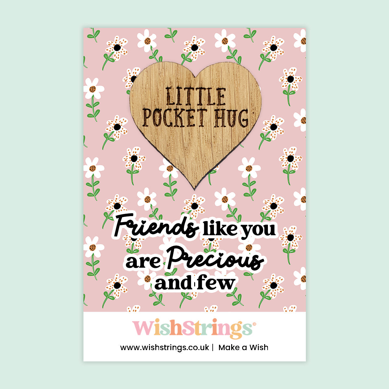 Pocket Hug - Friends Like You Are Precious and Few | Thoughtful Long Distance Gift | Keepsake Token for Sending Hugs to a Special Friend