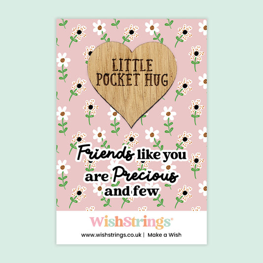 Pocket Hug - Friends Like You Are Precious and Few | Thoughtful Long Distance Gift | Keepsake Token for Sending Hugs to a Special Friend