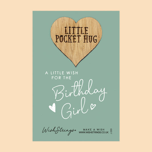 Pocket Hug - Birthday Girl | Thoughtful Birthday Gift & Celebration | Keepsake Token for Sending Hugs & Making Her Day Special