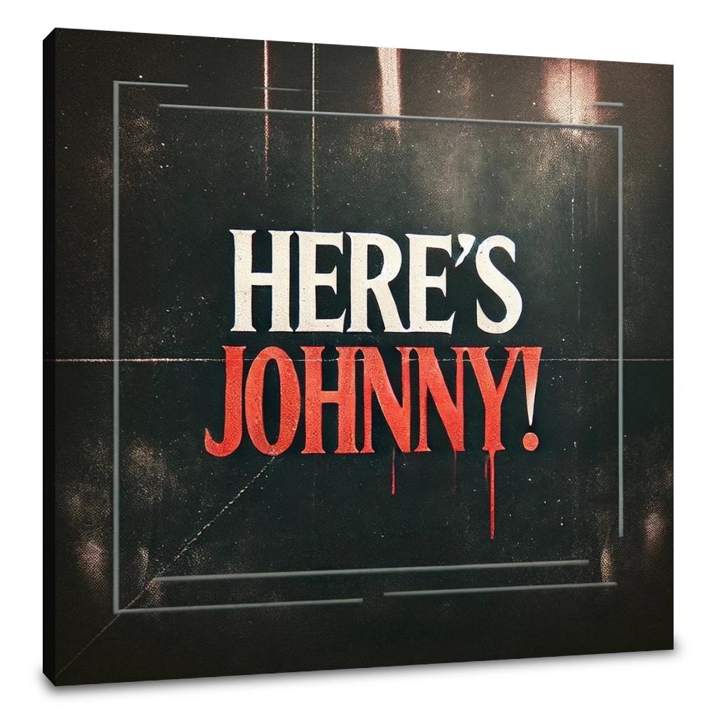 Here’s Johnny Canvas
