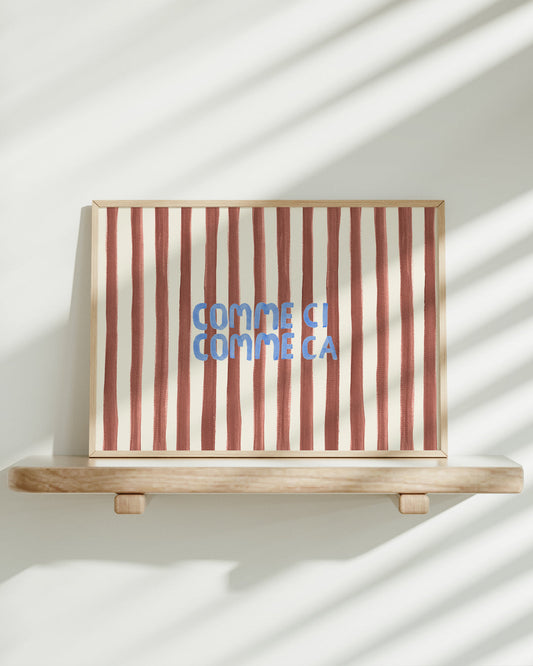 Comme Ci Comme Ca' - Word Art Print