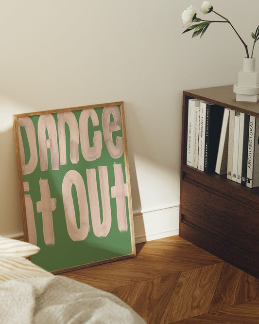 Dance It Out Typography Print