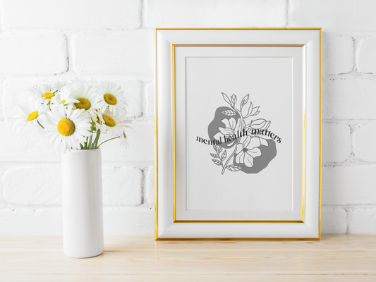 Mental Health Matters Mental Health Inspirational Wall Decor Quote Print