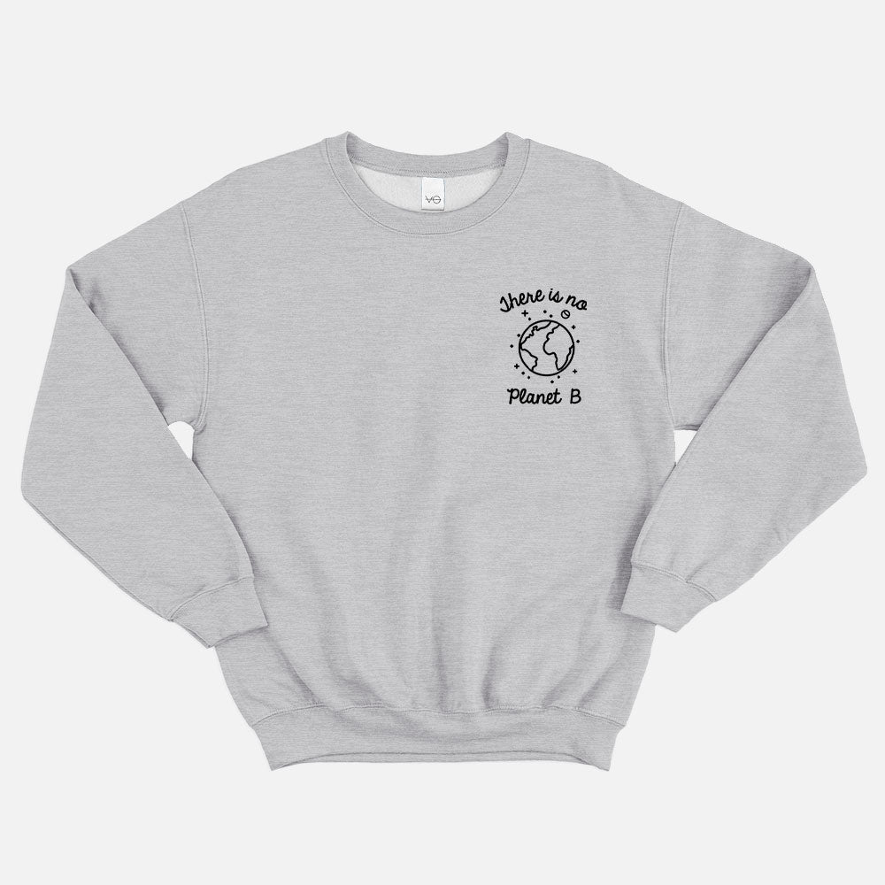 There Is No Planet B Corner Sweatshirt (Unisex)
