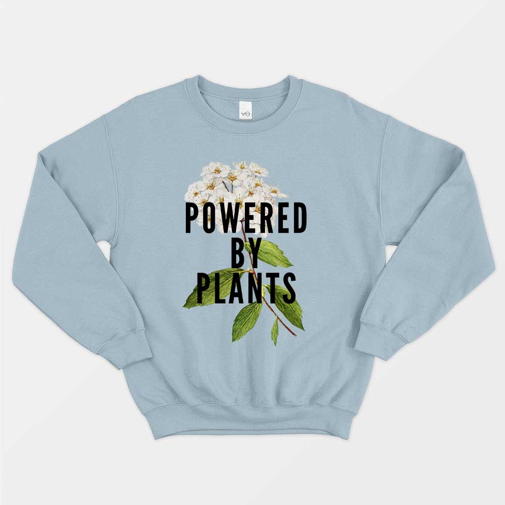 Powered By Plants Sweatshirt (Unisex)