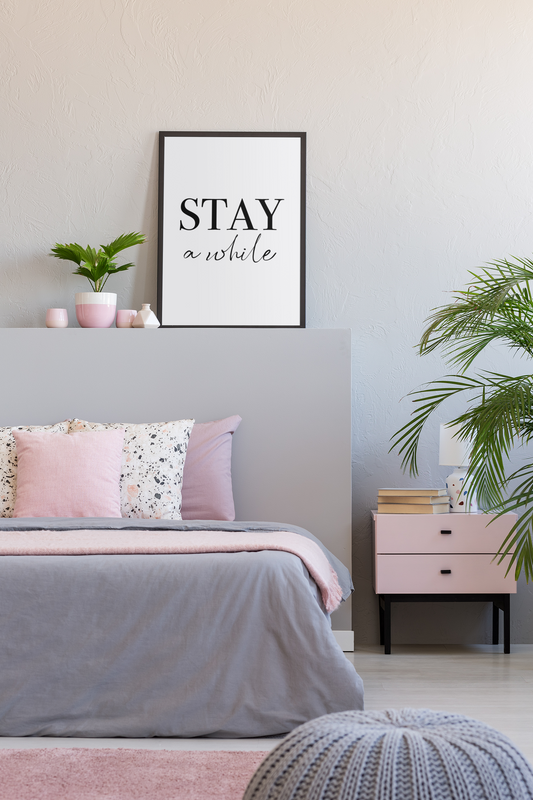 Stay A While Bedroom Guest Room Wall Decor Print