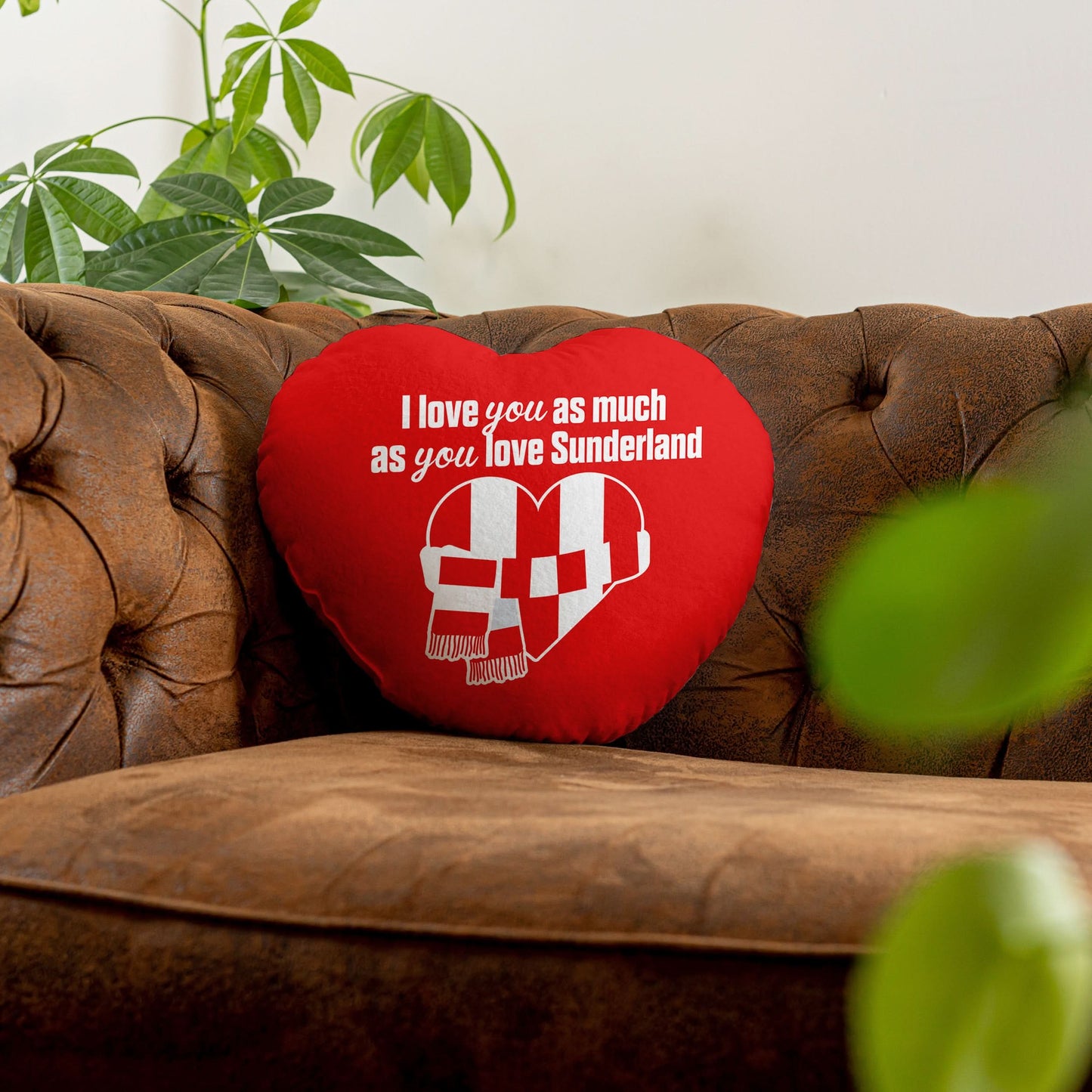 Love You as much as You Love Sunderland - Heart Shaped Cushion