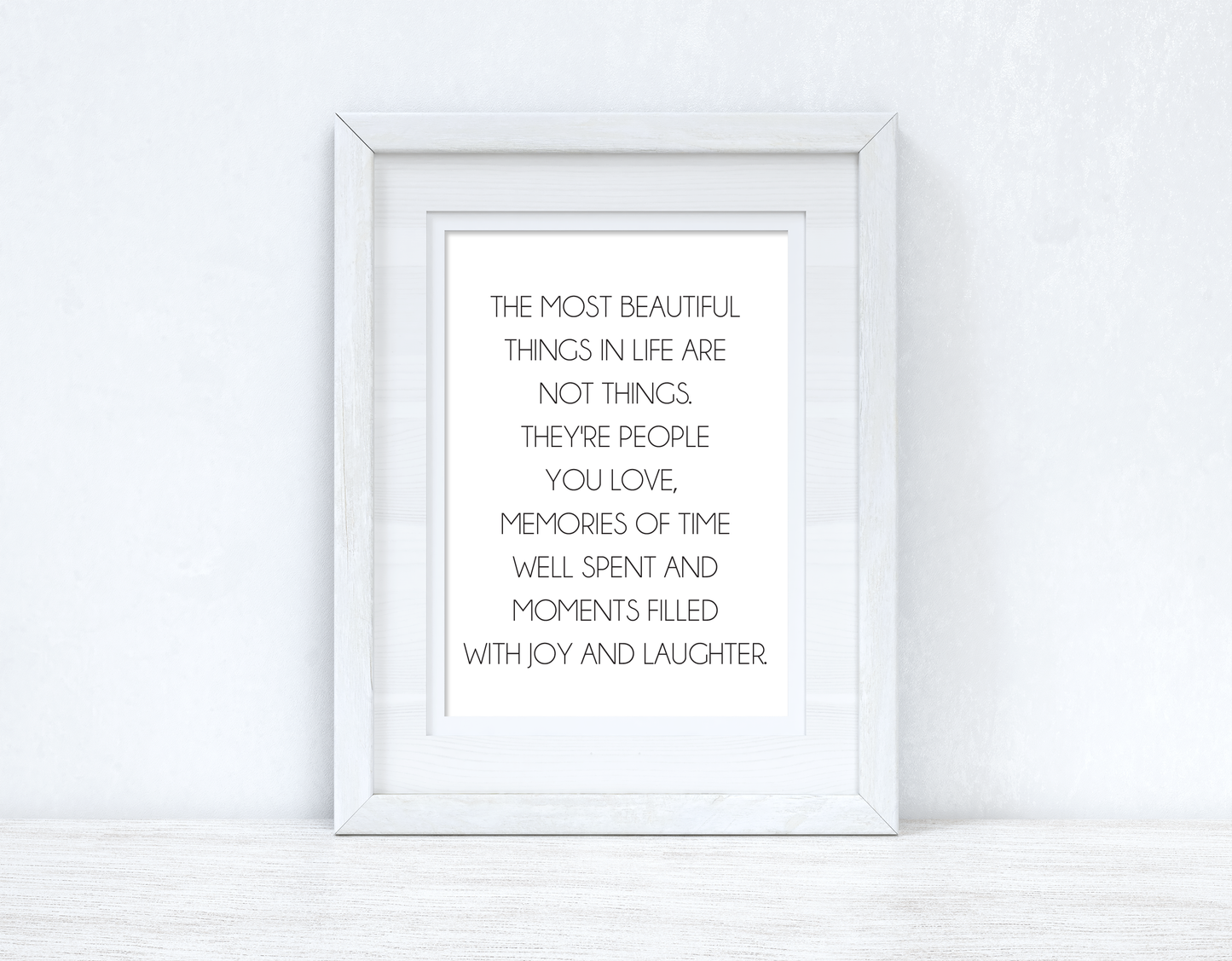 The Most Beautiful Things In Life Inspirational Wall Decor Quote Print