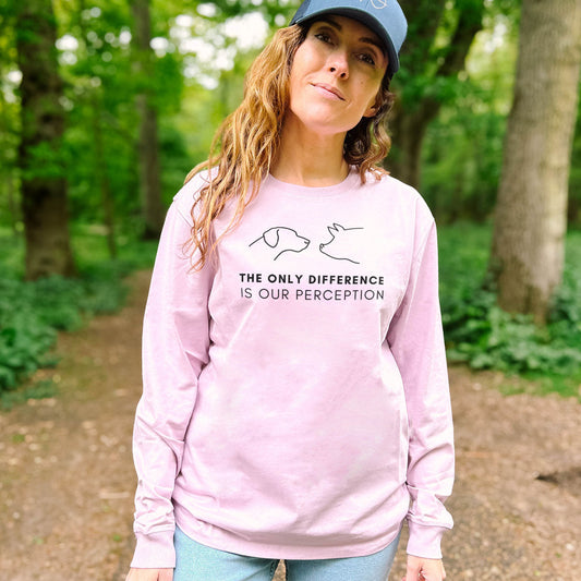 The Only Difference Is Our Perception Long Sleeve T-Shirt (Unisex)
