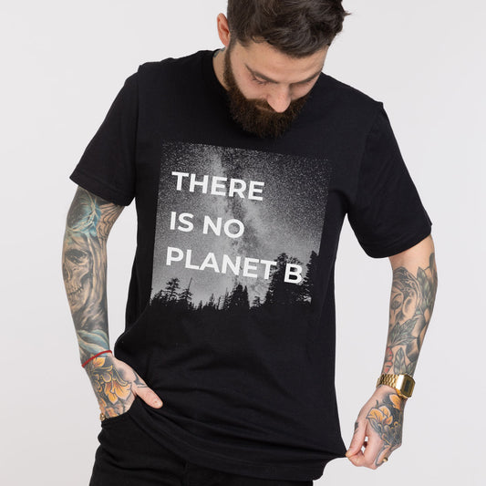 There Is No Planet B T-Shirt (Unisex)